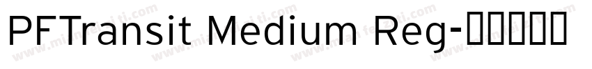 PFTransit Medium Reg字体转换